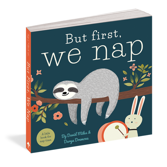 But First, We Nap Board Book