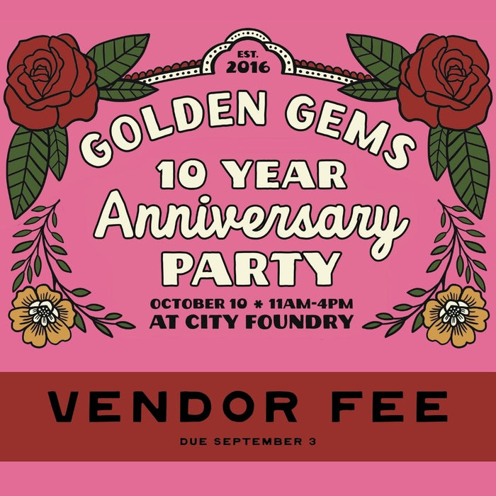 Golden Gems Event - Vendor Fee