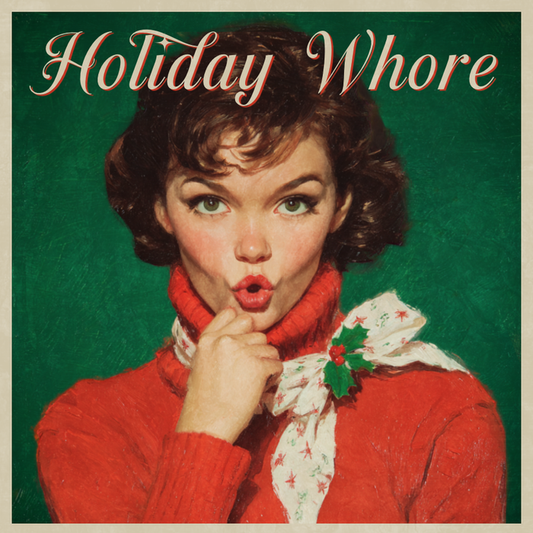 Holiday Whore Sticker