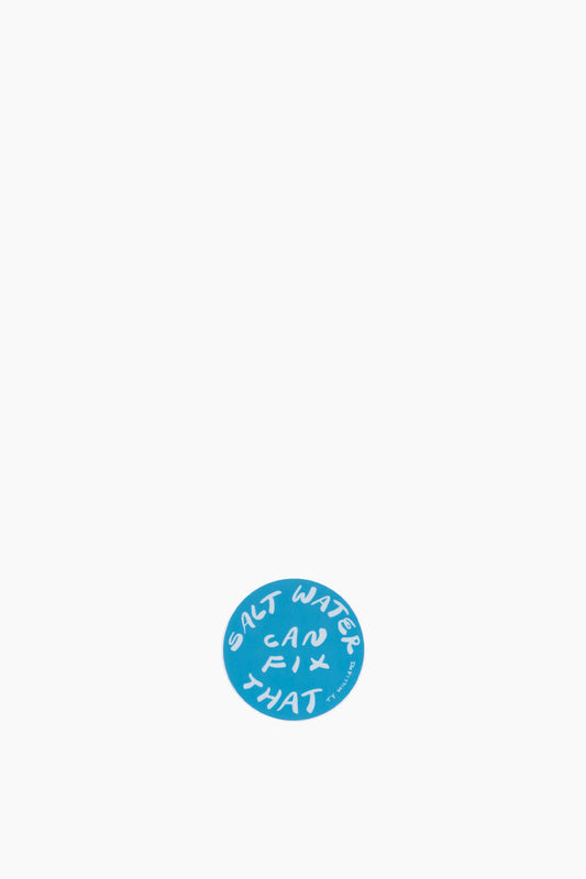 Salt Water Can Fix That Round Sticker