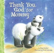 Thank You God Mommy