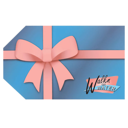 Walkn On Water Gift Card